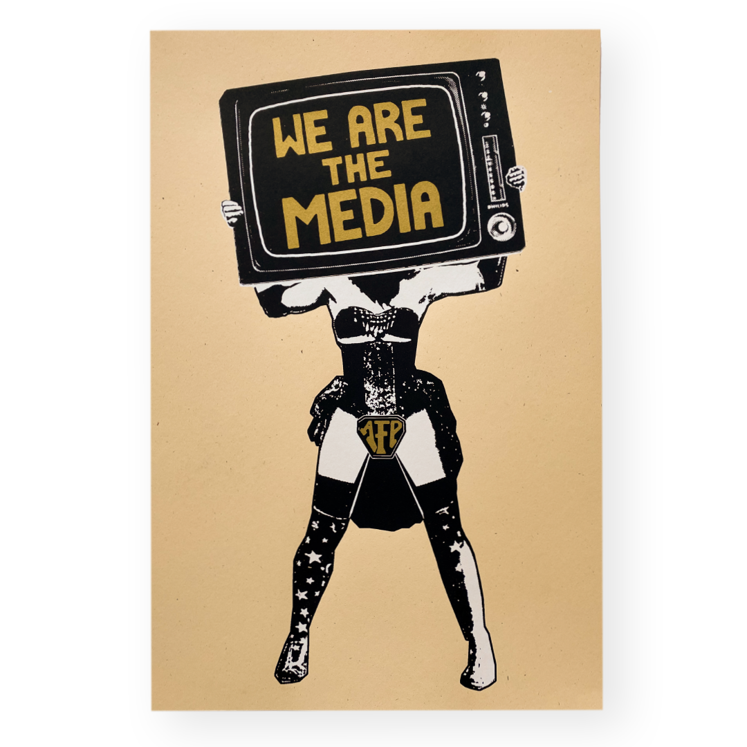 We Are The Media Print