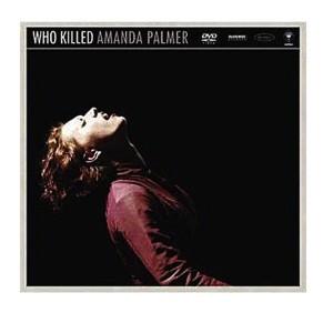 AmandaPalmer_WhoKilledAmandaPalmerDVD_1